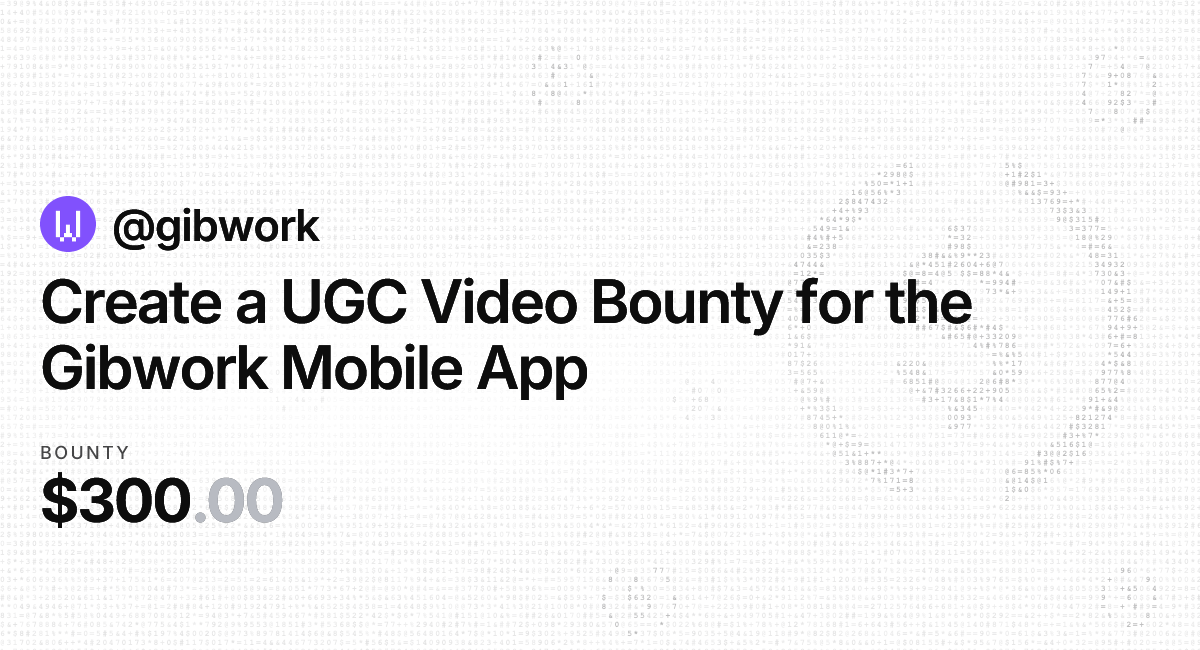 Gib.work — Gibwork UGC Video Challenge $300